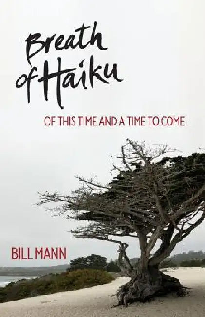 Breath of Haiku by Bill Mann