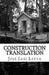 Construction Translation: English-Spanish Construction Glossary by Jose Luis Leyva