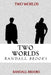 Two Worlds by Randall Brooks