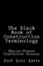 The Black Book of Construction Terminology: English-Spanish Construction Glossary by Jose Luis Leyva