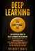 Deep Learning: An Essential Guide to Deep Learning for Beginners Who Want to Understand How Deep Neural Networks Work and Relate to M by Herbert Jones