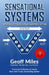 Sensational Systems: 10 Techniques for Delivering Successful Systems by Raymond Aaron