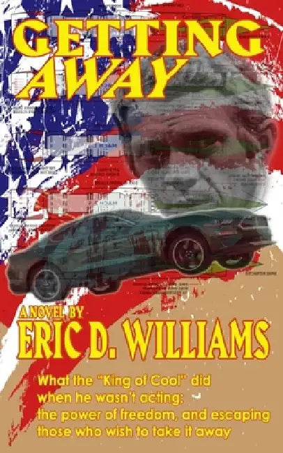 Getting Away by Eric D. Williams