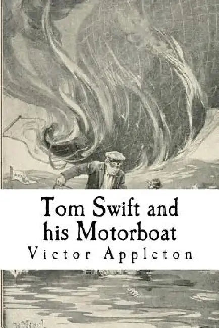 Tom Swift and his Motorboat by Victor Appleton