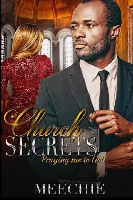 Church Secrets by Meechie