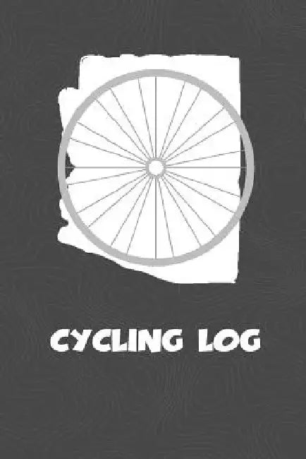 Cycling Log: Arizona Cycling Log for tracking and monitoring your workouts and progress towards your bicycling goals. A great fitne by Kwg Creates