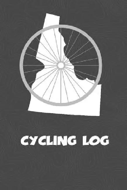 Cycling Log: Idaho Cycling Log for tracking and monitoring your workouts and progress towards your bicycling goals. A great fitness by Kwg Creates