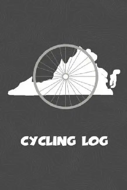 Cycling Log: Virginia Cycling Log for tracking and monitoring your workouts and progress towards your bicycling goals. A great fitn by Kwg Creates