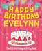 Happy Birthday Evelynn - The Big Birthday Activity Book: Personalized Children's Activity Book by Birthdaydr