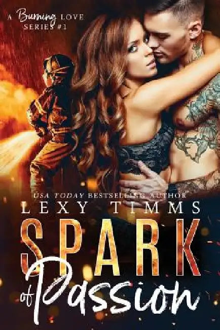 Spark of Passion by Lexy Timms
