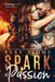 Spark of Passion by Lexy Timms