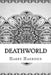 Deathworld by Harry Harrison
