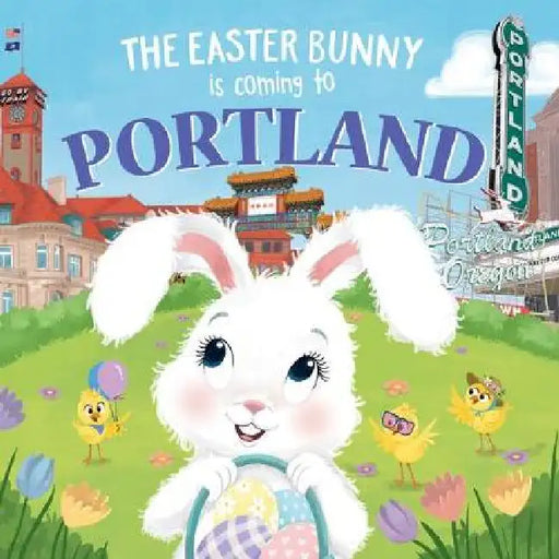 The Easter Bunny Is Coming to Portland by Eric James
