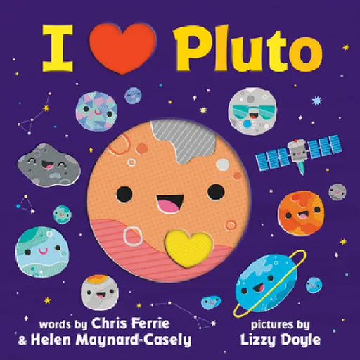 I Love Pluto by Chris Ferrie