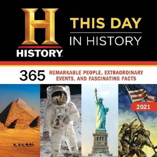 2021 History Channel This Day in History Wall Calendar: 365 Remarkable People, Extraordinary Events, and Fascinating Facts by History Channel