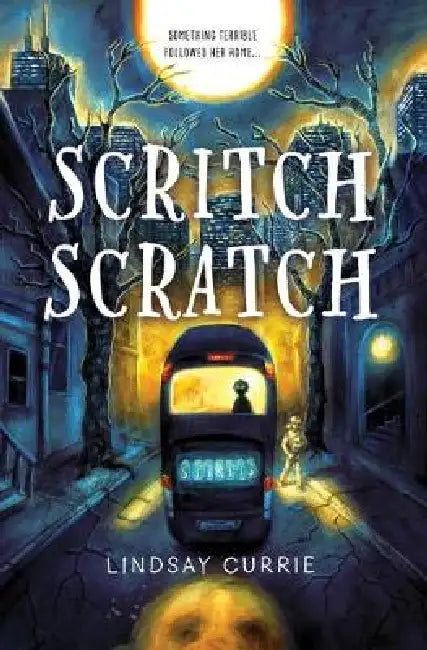 Scritch Scratch by Lindsay Currie