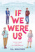 If We Were Us by K. L. Walther