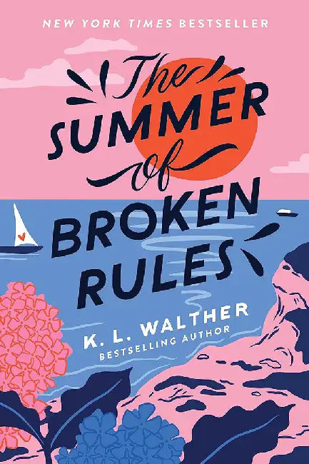 The Summer of Broken Rules by K. L. Walther
