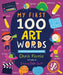 First 100 Art Words: First Steam Words by Chris Ferrie