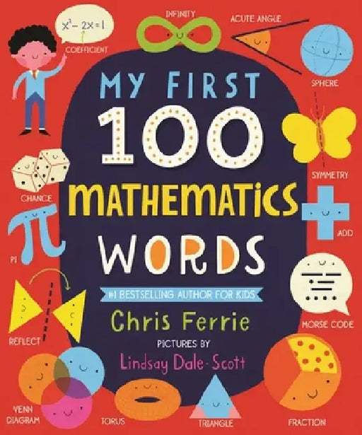 First 100 Mathematics Words: First Steam Words by Chris Ferrie