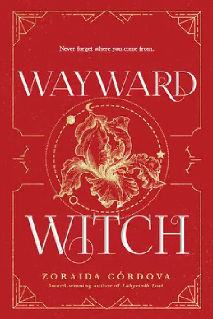 Wayward Witch by Zoraida Cordova