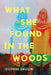 What She Found in the Woods by Josephine Angelini