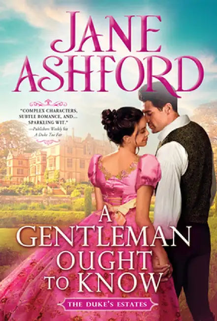 A Gentleman Ought to Know by Jane Ashford