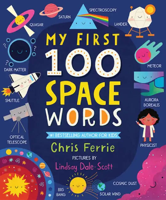 My First 100 Space Words by Chris Ferrie