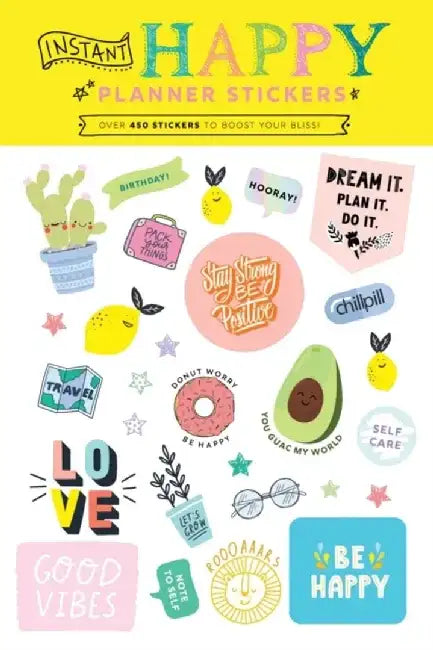 Instant Happy Planner Stickers: Over 500 Stickers to Boost Your Bliss! by Sourcebooks