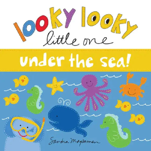 Looky Looky Little One Under the Sea by Sandra Magsamen