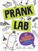 Pranklab by Chris Ferrie