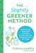The Slightly Greener Method: Detoxifying Your Home Is Easier, Faster, and Less Expensive Than You Think by Tonya Harris