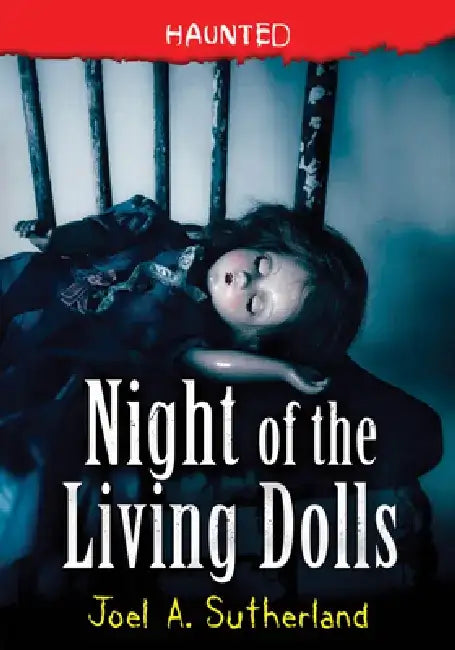 Night of the Living Dolls by Joel Sutherland