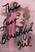 The Last Beautiful Girl by Nina Laurin