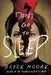 Don't Go to Sleep by Bryce Moore