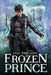 The Frozen Prince by Maxym M. Martineau
