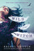 Wild Is the Witch by Rachel Griffin