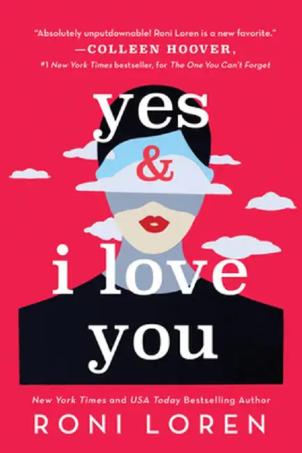 Yes & I Love You by Roni Loren