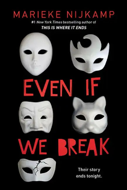 Even If We Break by Marieke Nijkamp