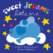 Sweet Dreams Little One: A Bedtime Lullaby by Sandra Magsamen