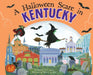 A Halloween Scare in Kentucky by Eric James