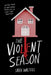 A Violent Season by Sara Walters