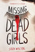 Missing Dead Girls by Sara Walters