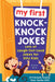 My First Knock-Knock Jokes: A Big, Laugh-Out-Loud Book for Kids by Jimmy Niro