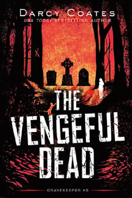 The Vengeful Dead by Darcy Coates