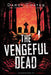 The Vengeful Dead by Darcy Coates