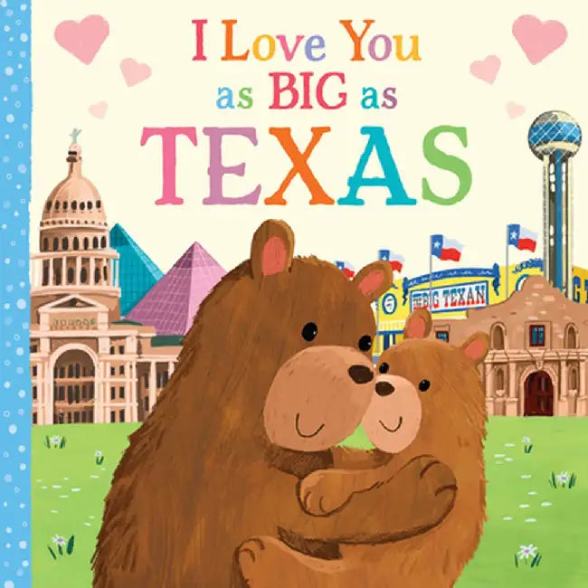 I Love You as Big as Texas by Rose Rossner