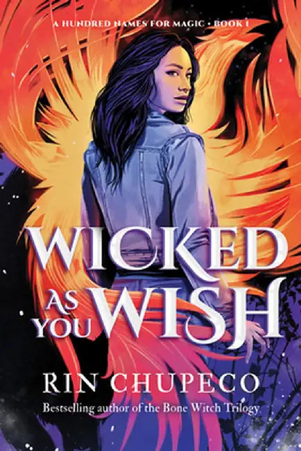 Wicked as You Wish by Rin Chupeco