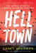 Helltown: The Untold Story of Serial Murder on Cape Cod by Casey Sherman