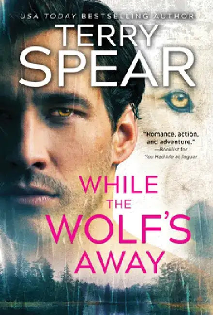 While the Wolf's Away by Terry Spear